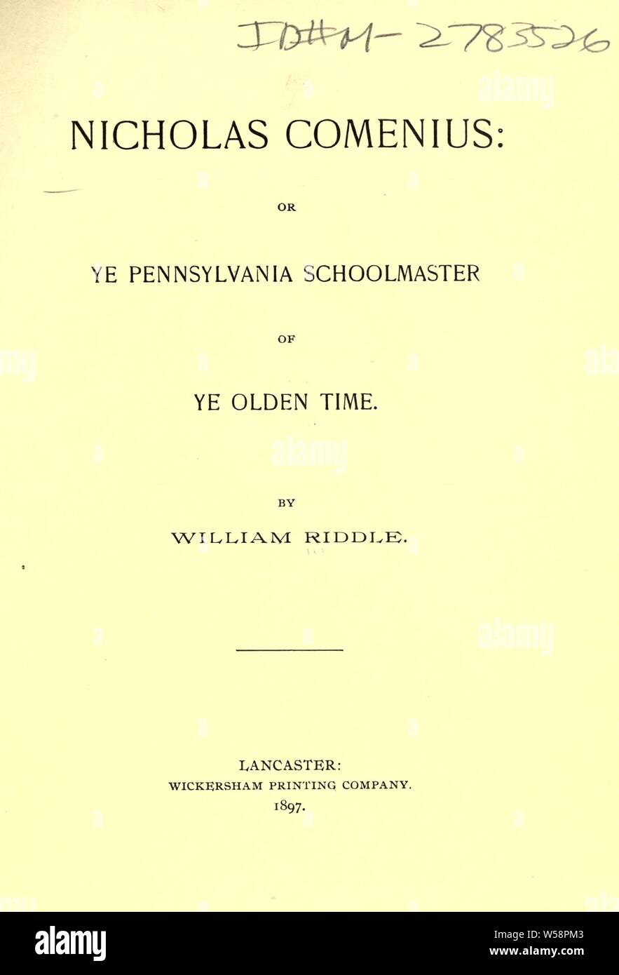 Nicholas, Comenius ou ye ye olden Pennsylvanie de maître d'époque : Riddle, William, 1837-1926 Banque D'Images