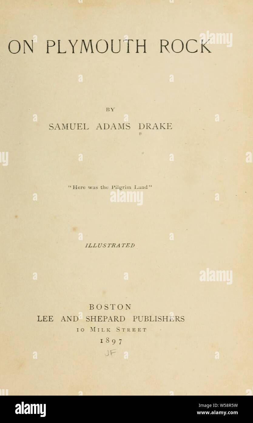 Sur Plymouth Rock : Drake, Samuel Adams, 1833-1905 Banque D'Images