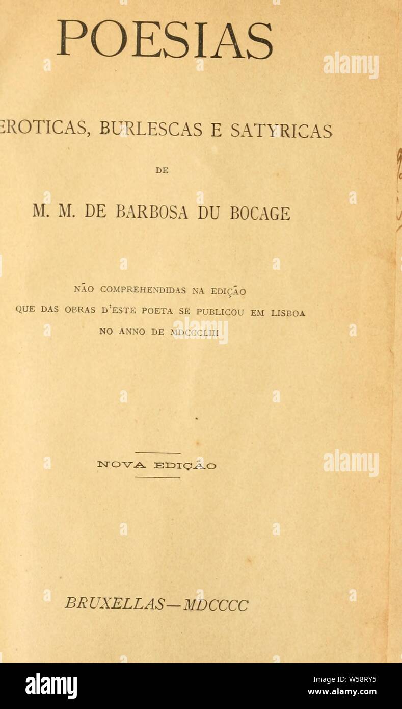 Poesias, burlescas satyricas eroticas e : Bocage, Manuel Maria Barbosa du, 1765-1805 Banque D'Images