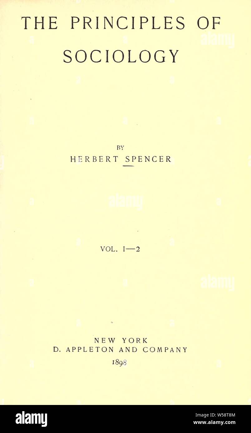 Les principes de sociologie : Spencer, Herbert, 1820-1903 Banque D'Images