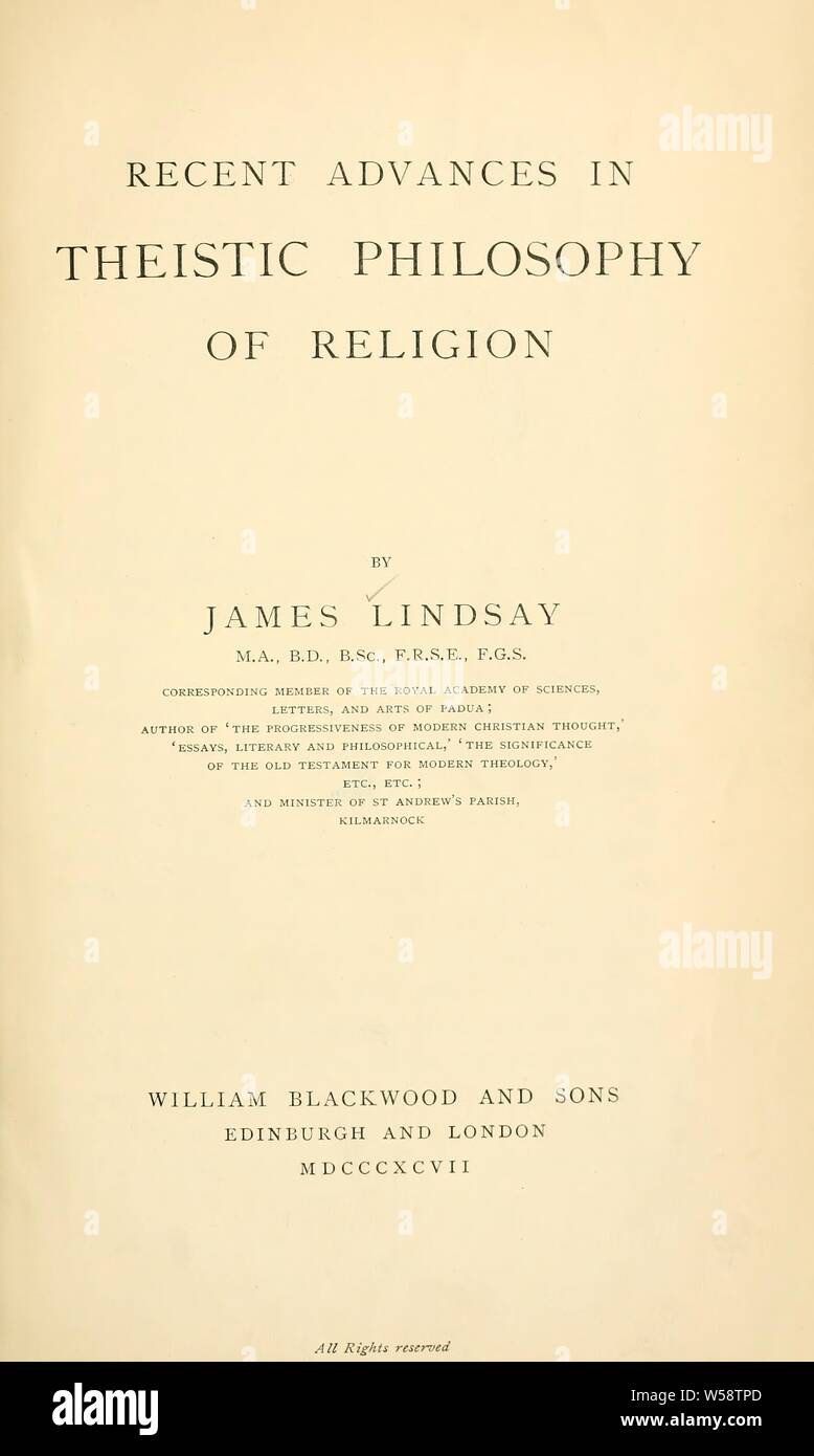 Les progrès récents de la philosophie de la religion théiste : Lindsay, James, 1852-1923 Banque D'Images