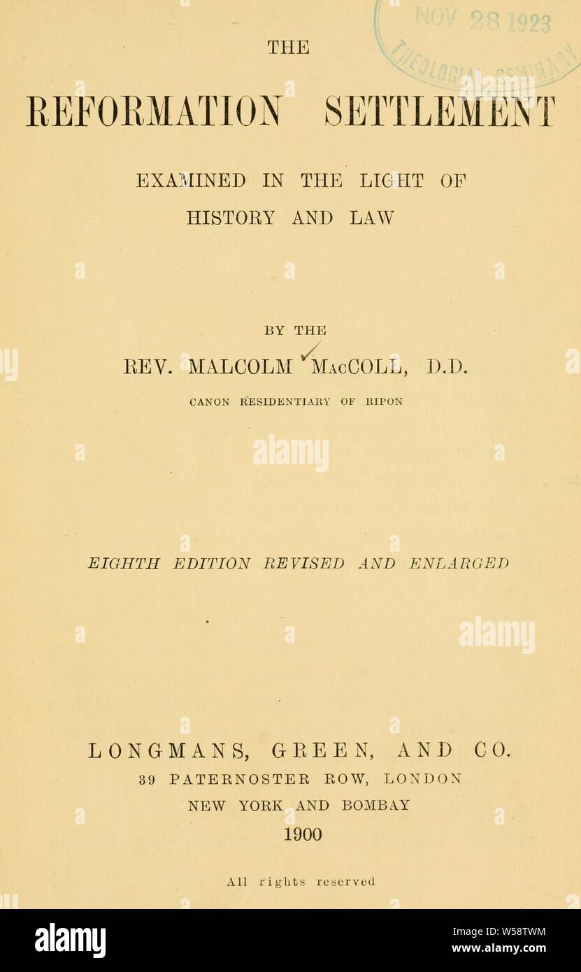 La réforme : règlement examiné à la lumière de l'histoire et de droit : MacColl, Malcolm, 1831-1907 Banque D'Images