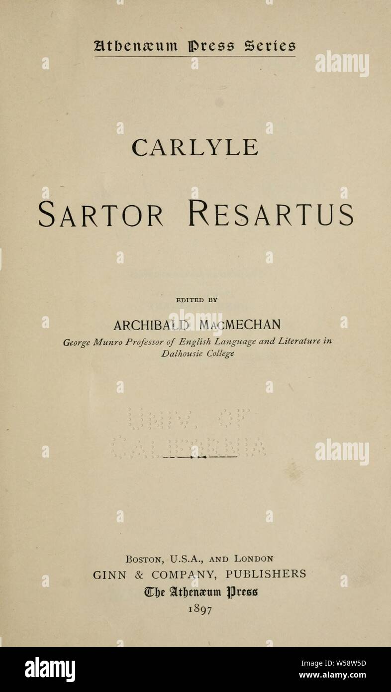 Sartor resartus : Carlyle, Thomas, 1795-1881 Banque D'Images