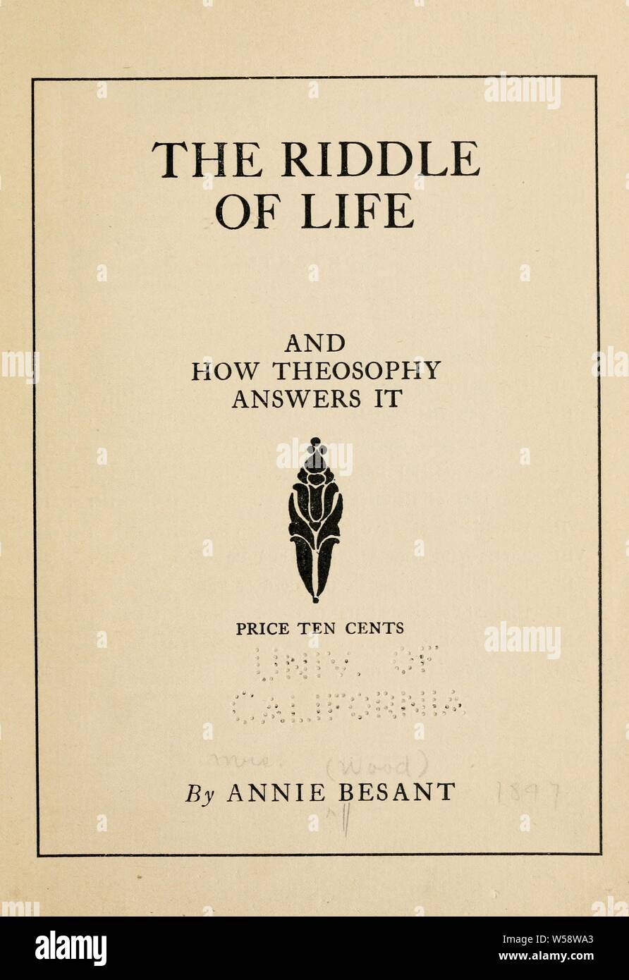 L'énigme de la vie : et comment il répond à la théosophie : Besant, Annie Wood, 1847-1933 Banque D'Images