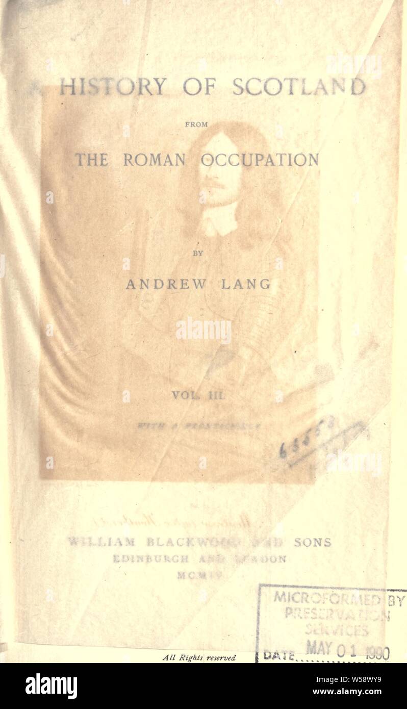 Une histoire de l'Écosse de l'occupation romaine : Lang, Andrew, 1844-1912 Banque D'Images