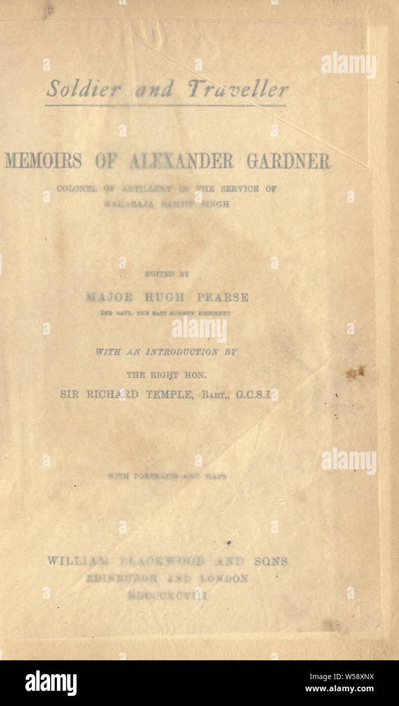 Soldat et voyageur ; mémoires d'Alexander Gardner, le Colonel d'artillerie au service de Maharaja Ranjit Singh : Gardner, Alexander Campbell Haughton, 1785-1877 Banque D'Images