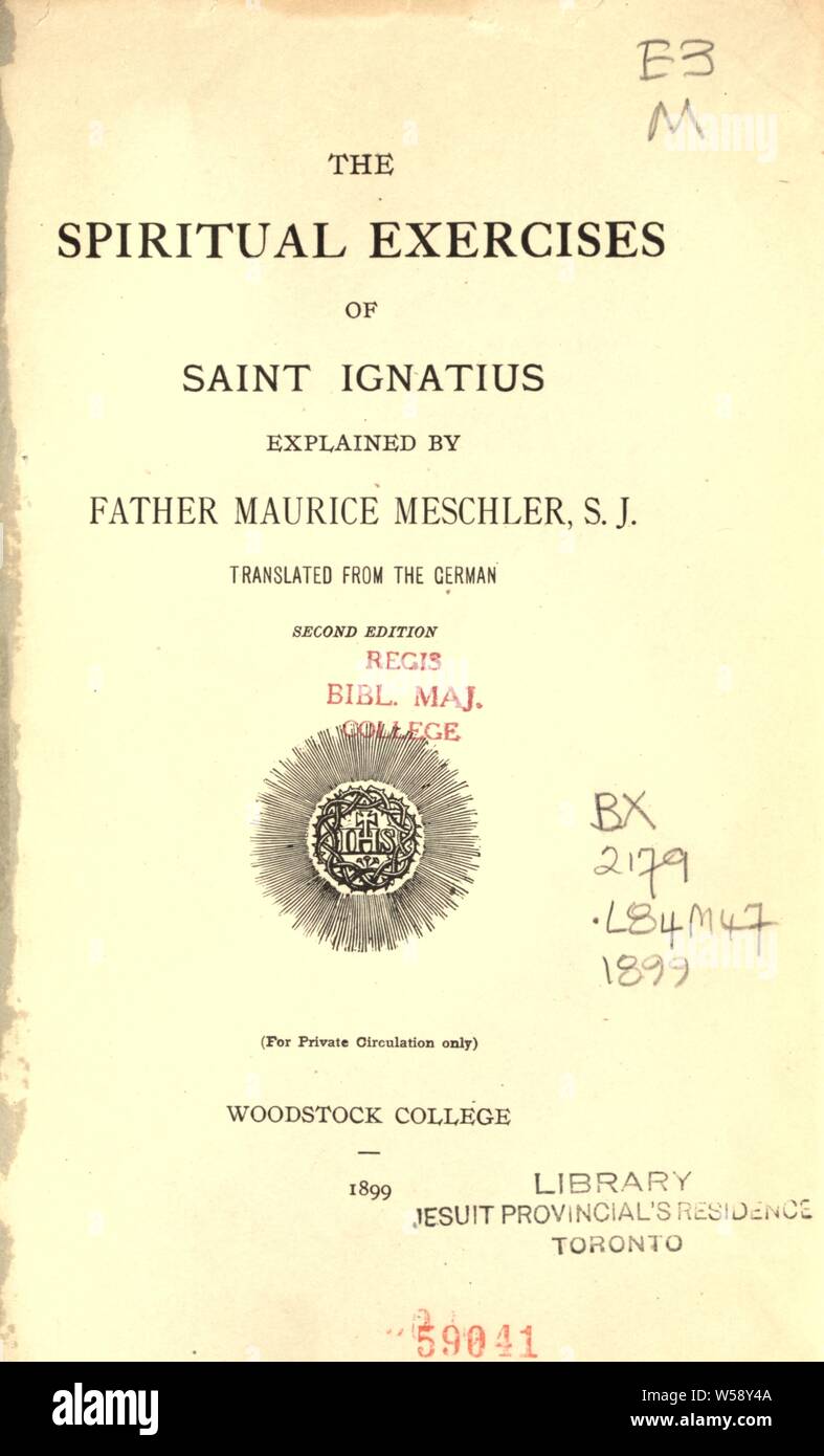 Les exercices spirituels de saint Ignace : Meschler, Maurice Banque D'Images