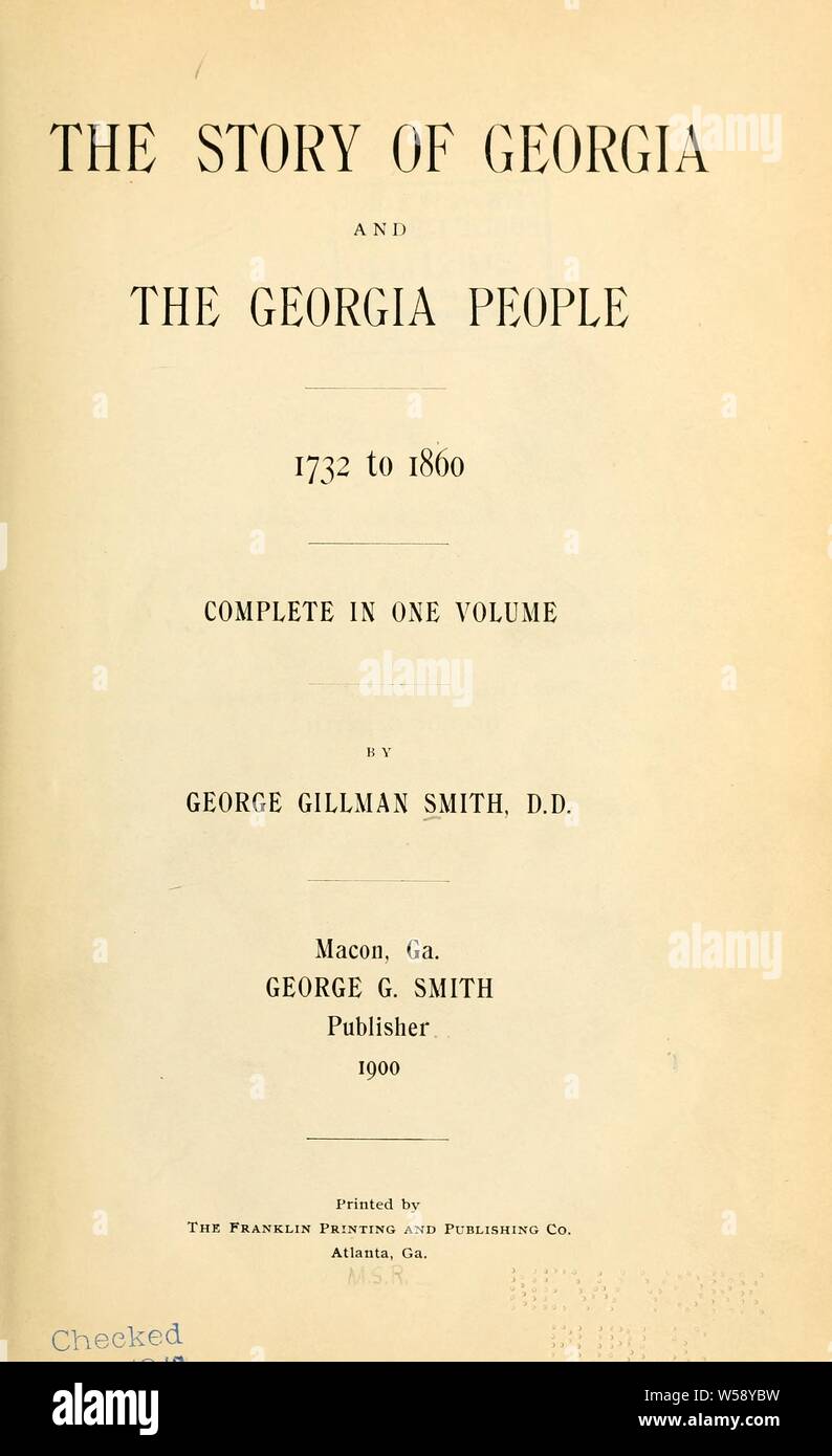 L'histoire de la Géorgie et de la Géorgie, 1732 à 1860 : Smith, George Gilman, 1836-1913 Banque D'Images