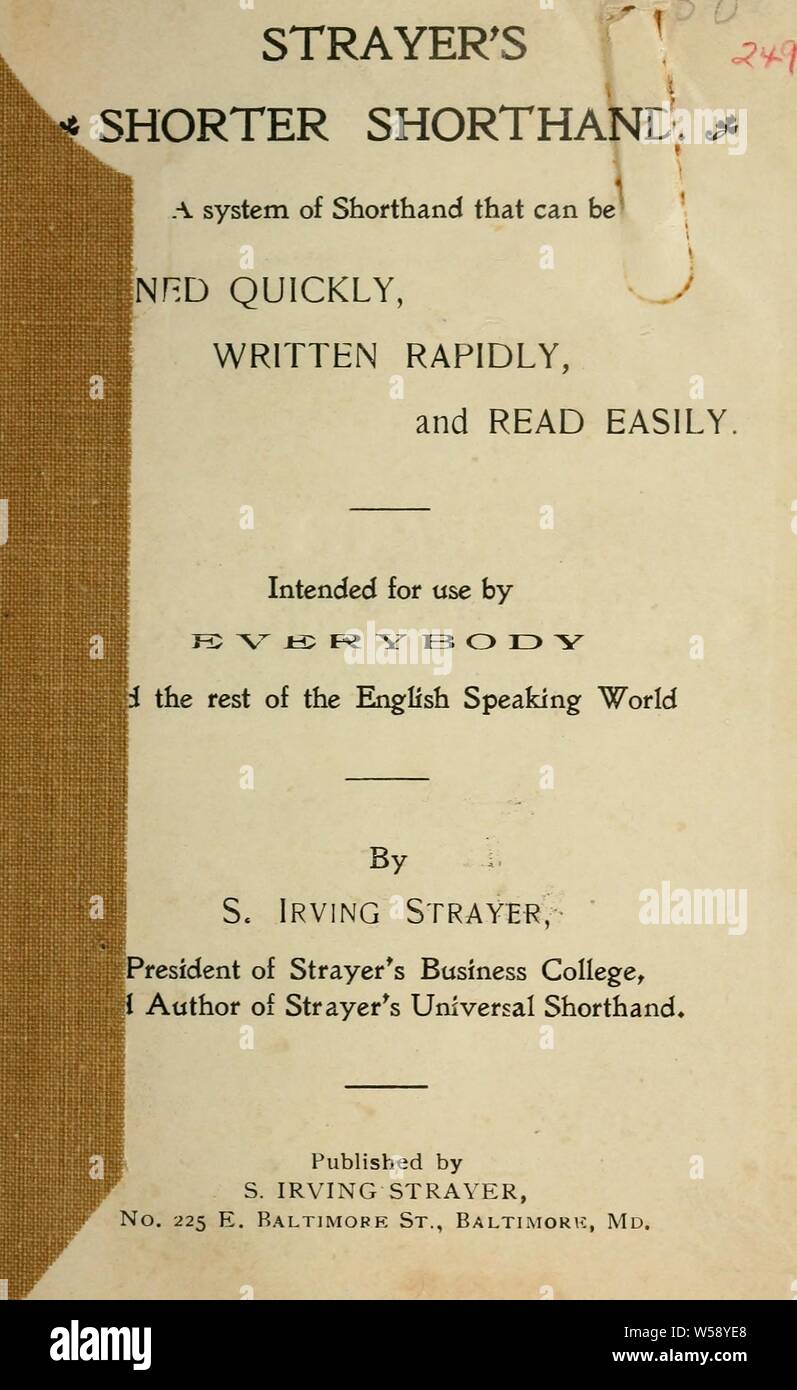 Plus courte du juge Strayer shorthand. Un système d'abréviations qui peuvent être acquises rapidement, écrit rapidement et facilement lire : Strayer, S. Irving, 1867 Banque D'Images