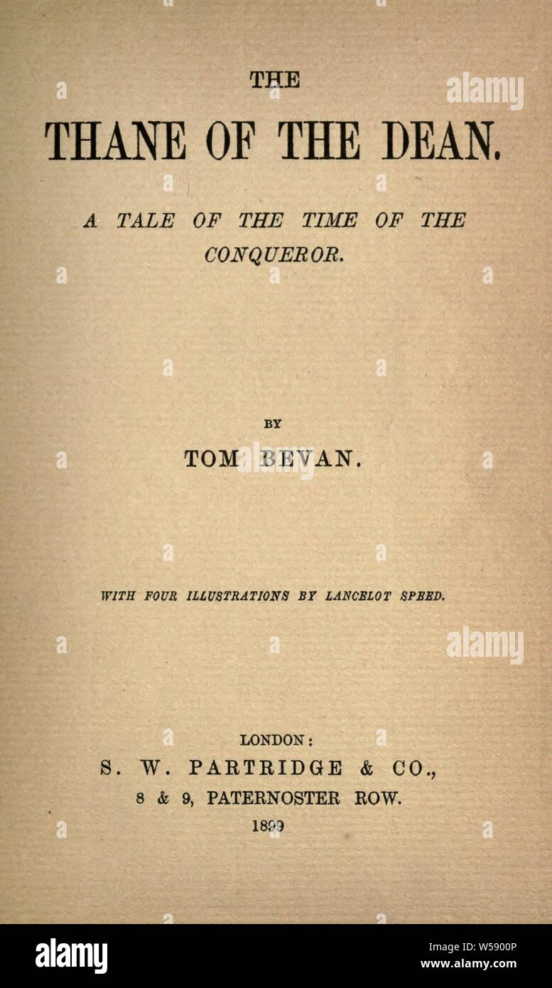 Le Thane du doyen : un conte de l'époque du conquérant : Bevan, Tom, b. 1868 Banque D'Images