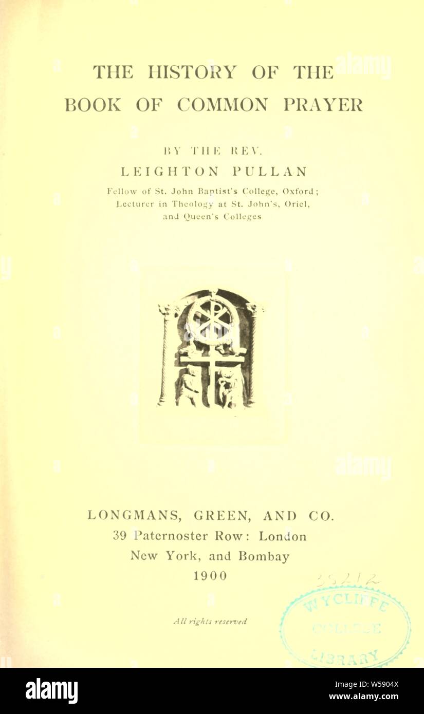 L'histoire du livre de la prière commune : Pullan, Leighton, 1865-1940 Banque D'Images