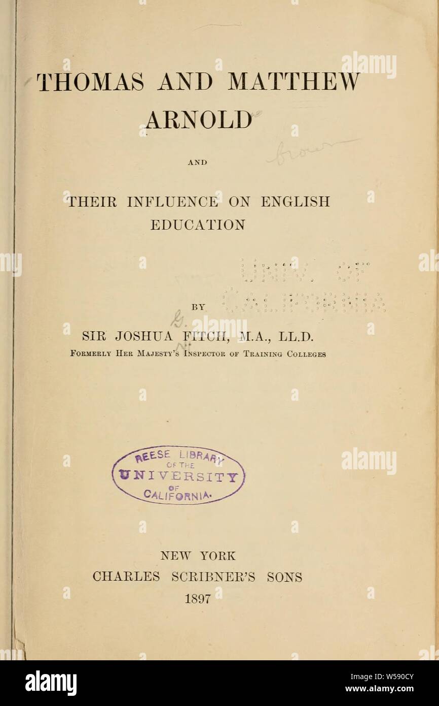 Thomas et Matthieu Arnold [microforme] : et leur influence sur l'enseignement de l'Anglais : Fitch, Joshua (Josué) G. Girling, Sir, 1824-1903 Banque D'Images