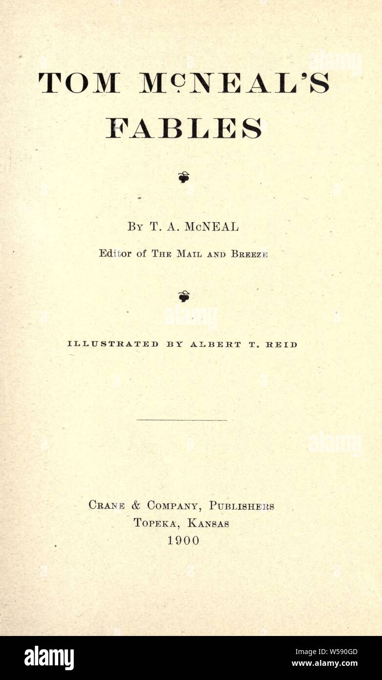 Tom McNeal's fables : McNeal, T. A. (Thomas Allen), 1853-1942 Banque D'Images