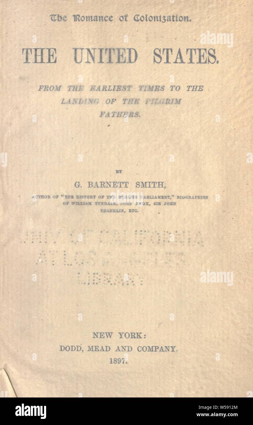 Les États-Unis. Depuis les premiers temps de l'atterrissage de la Pilgrim Fathers : Smith, George Barnet, 1841-1909 Banque D'Images