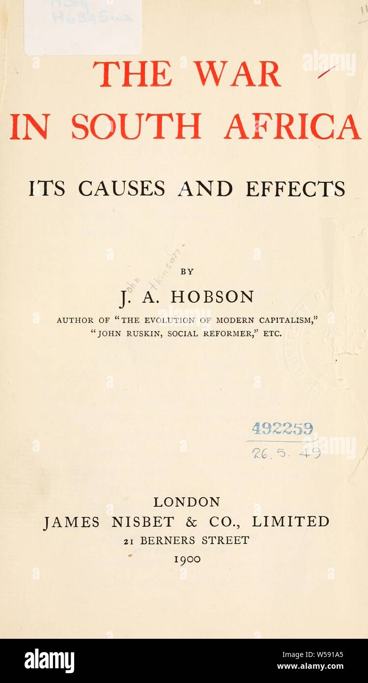 La guerre en Afrique du Sud : ses causes et effets : Hobson, J. A. (John Atkinson), 1858-1940 Banque D'Images