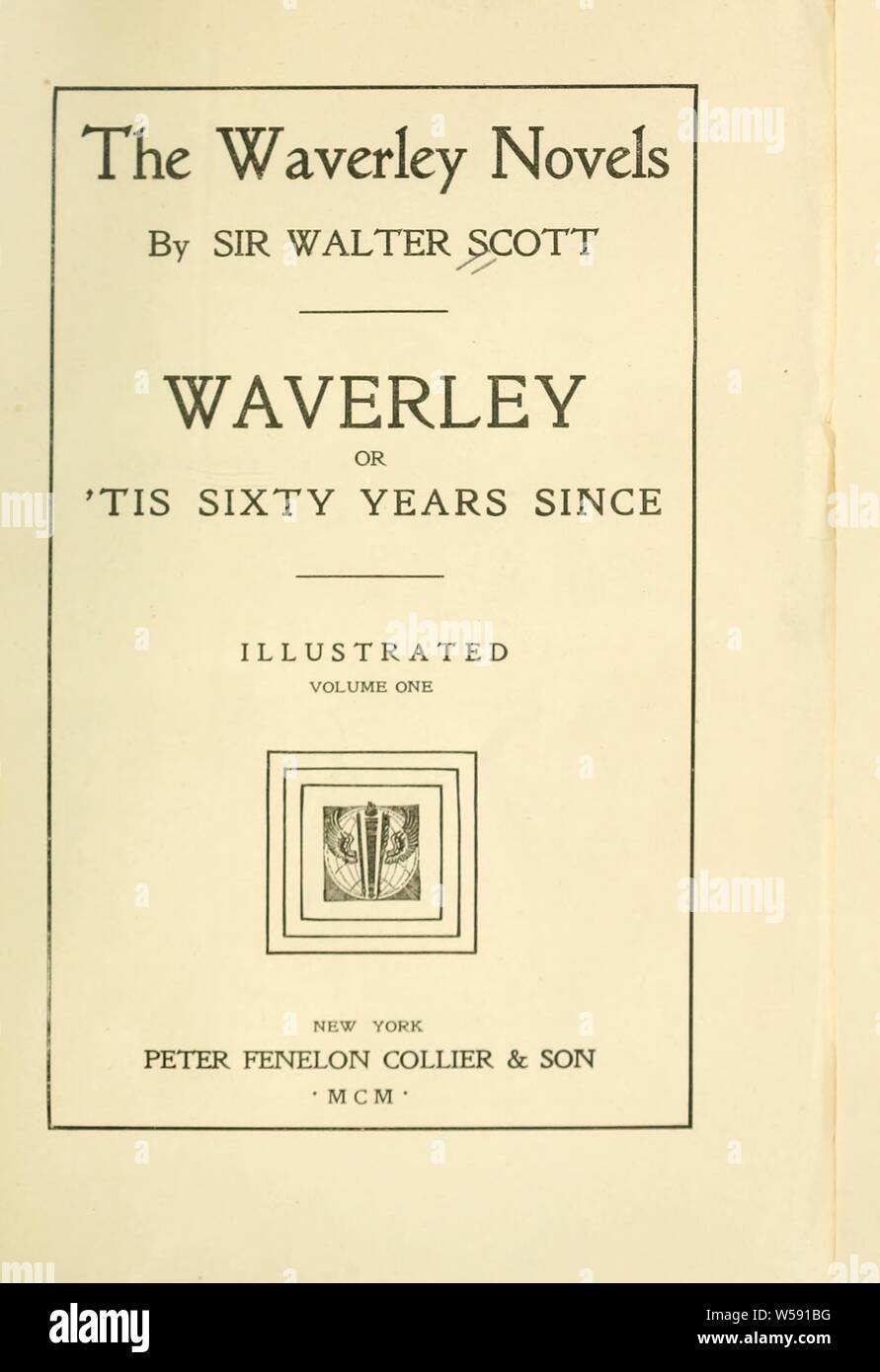 Waverley, ou depuis 60 ans, Tis : Scott, Walter, Sir, 1771-1832 Banque D'Images