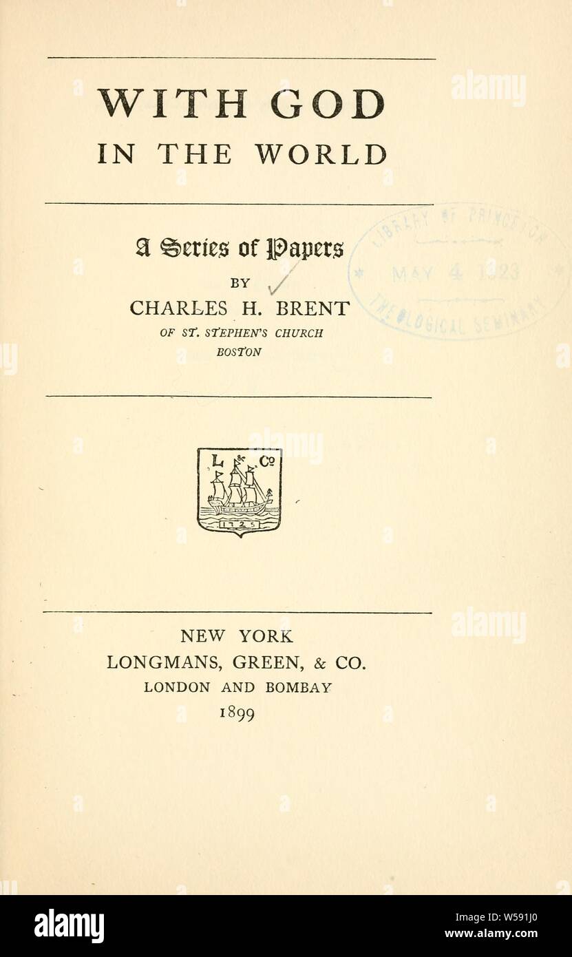 Avec Dieu dans le monde : une série de documents : Brent, Charles H. (Charles Henry), 1862-1929 Banque D'Images
