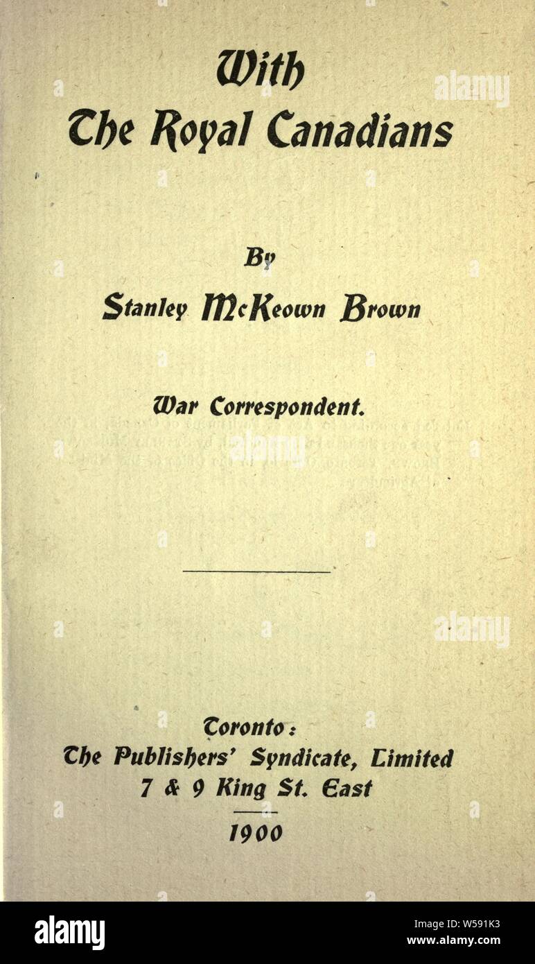 Avec le Royal Canadians : Brown, Stanley McKeown, b. 1877 Banque D'Images