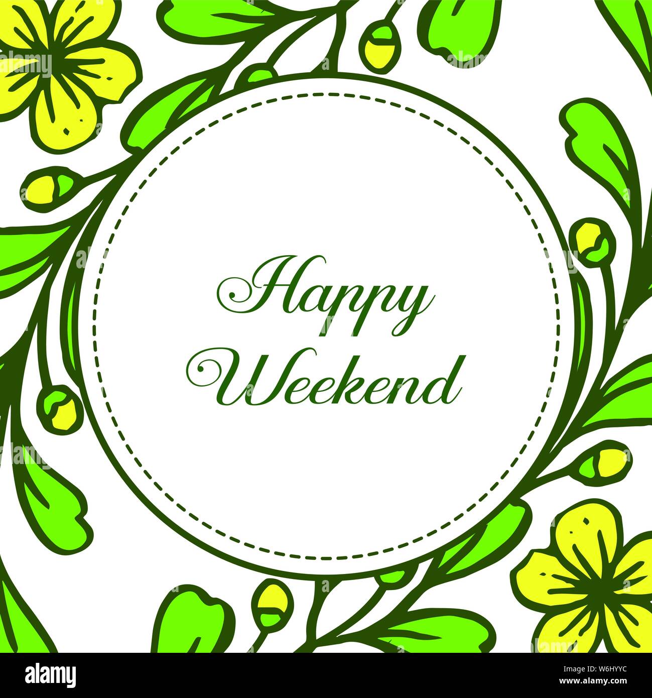 Carte de lettrage week-end heureux, feuilles vertes et jaunes de fleur en fleur. Vector illustration Illustration de Vecteur