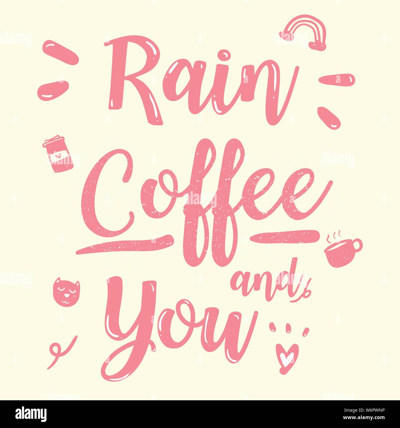 Rose mignon pluie devis calligraphie et café vous vintage style doodle Illustration de Vecteur