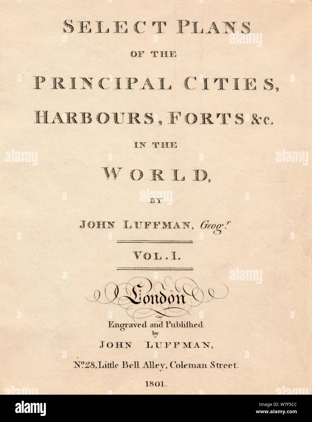 Les plans de la 'Sélection des principales villes, des ports et des forts dans le monde par John Luffman', 1801 Artiste : Inconnu. Banque D'Images