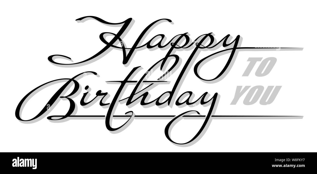 Happy Birthday Hand Lettering Greeting Banque D Image Et Photos Page 2 Alamy