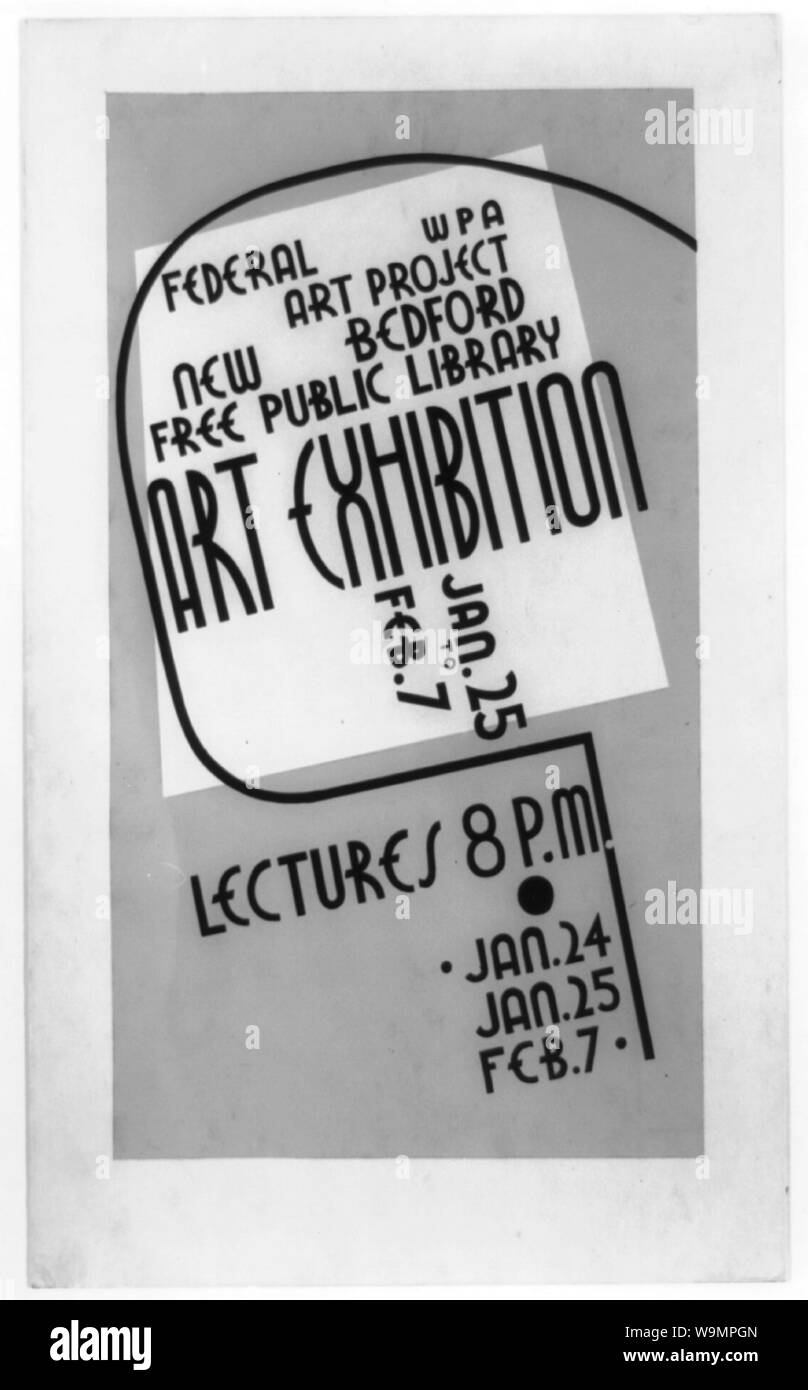 Exposition d'art, Projet d'art fédéral WPA, New Bedford Free Public Library, le 25 Janvier à Février 7 Résumé : L'affiche annonçant l'exposition d'art et des conférences qui aura lieu à la Bibliothèque publique de New Bedford, New Bedford, Massachusetts. Banque D'Images