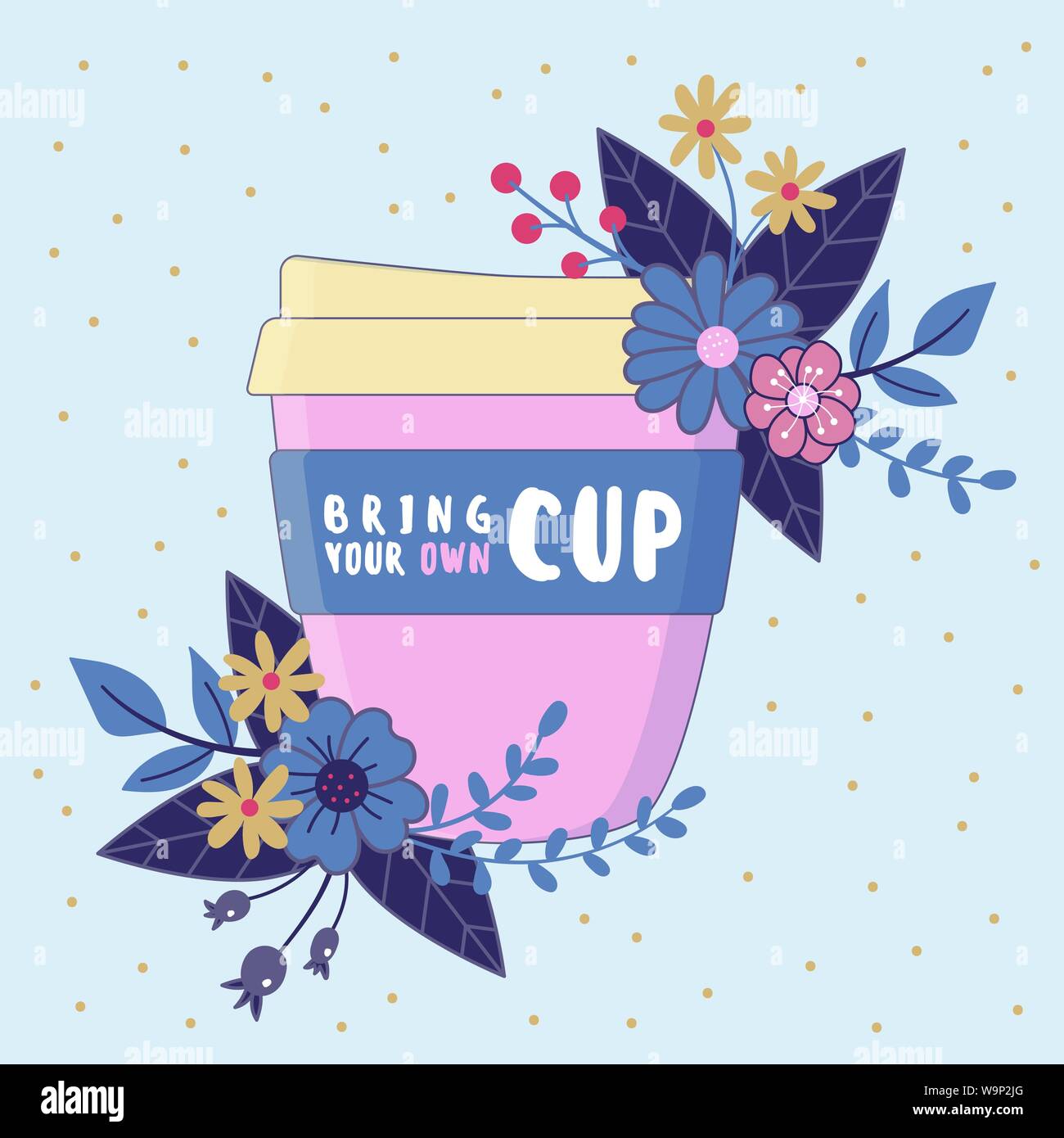 Apportez votre propre tasse réutilisable, tasse à café avec composition florale. Concept de la conservation de l'environnement. Illustration de Vecteur