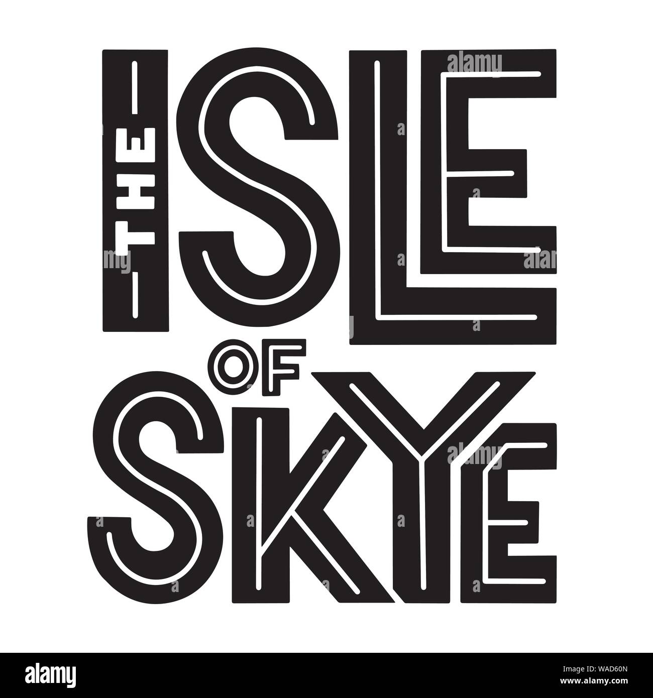 L'île de Sky sans serif composition lettrage pour carte postale, affiche, invitation ou logo. Vector black minimaliste et autocollant blanc. Illustration de Vecteur
