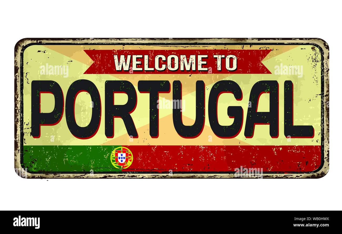 Bienvenue au Portugal vintage métal rouillé signe sur un fond blanc, vector illustration Illustration de Vecteur