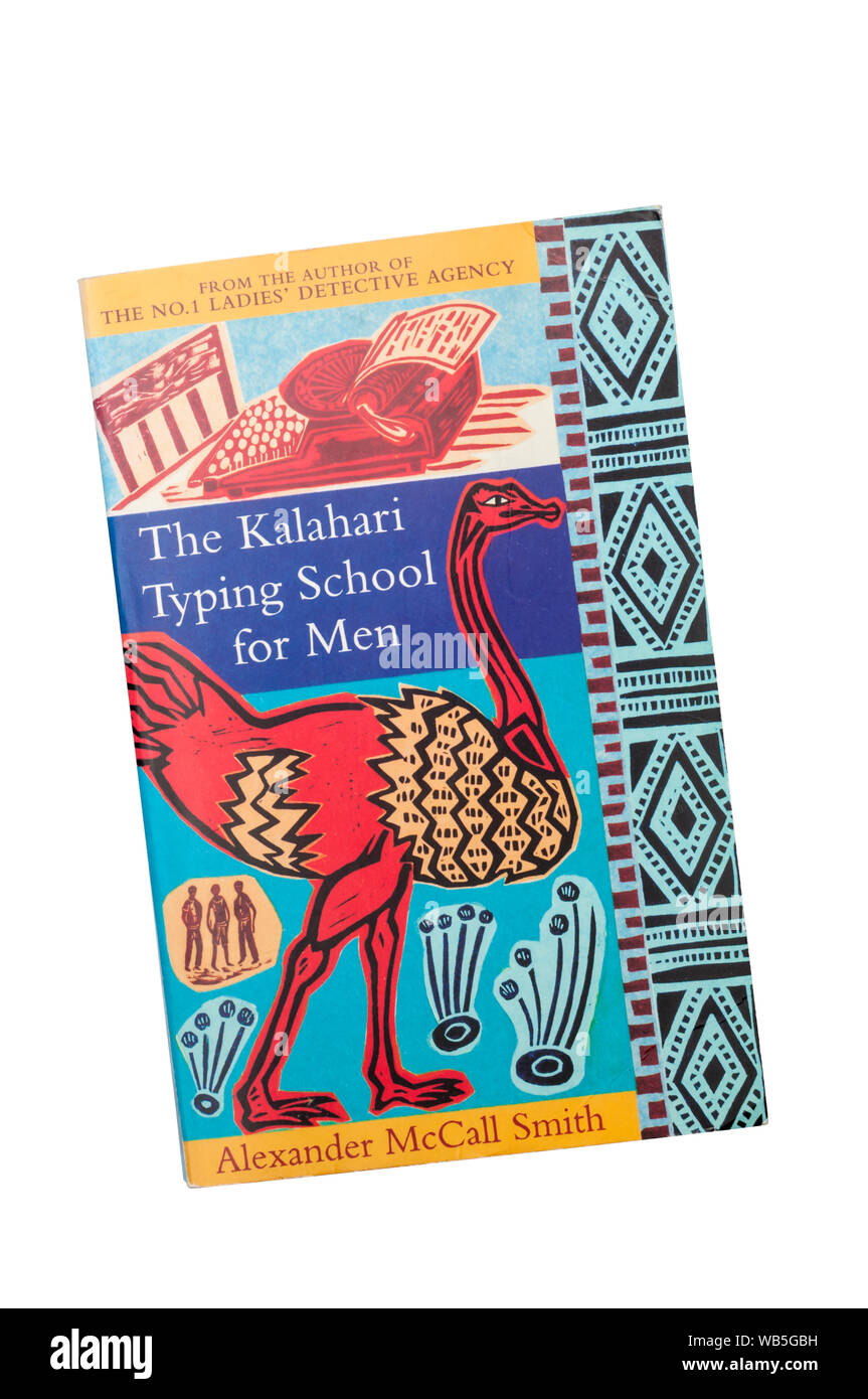 Une copie du Kalahari Typing School pour les hommes par Alexander McCall Smith. Quatrième dans le n°1 Ladies' Detective Agency série de romans. Banque D'Images