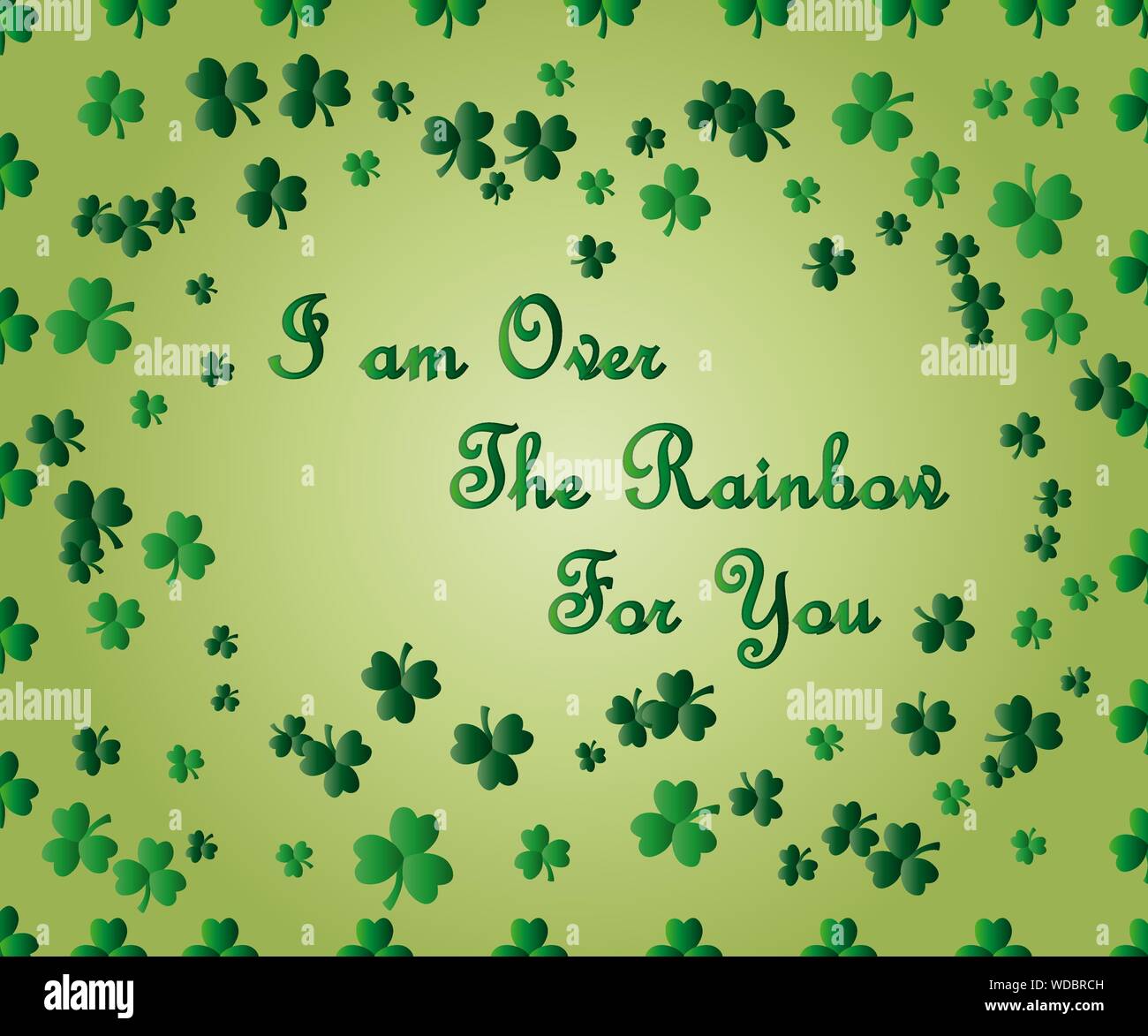 Saint Patrick's Day Greeting card avec les feuilles de trèfle vert étincelaient et texte. Inscription - J'ai plus l'Arc en Ciel pour vous Illustration de Vecteur