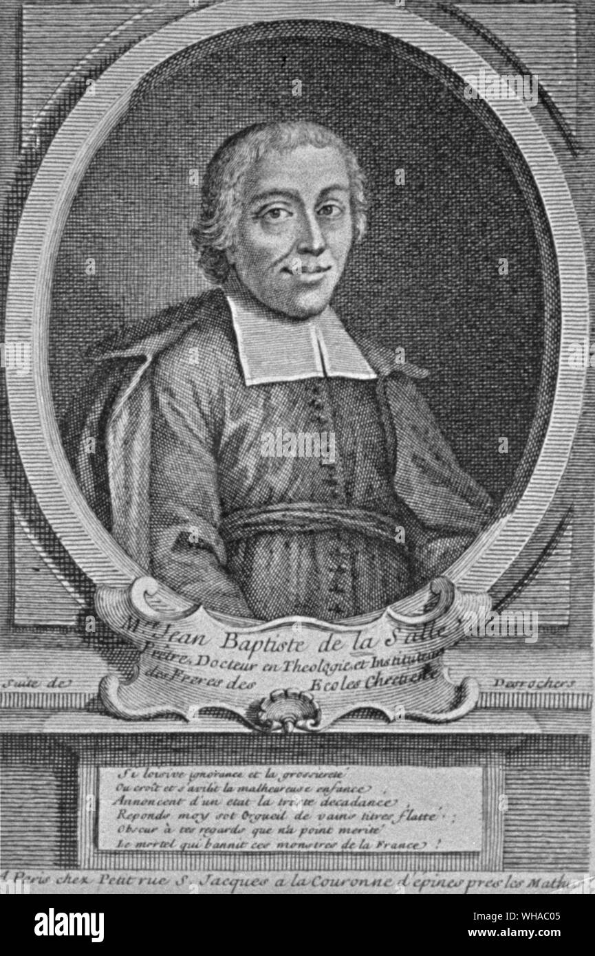 Jean-baptiste de la Salle 1651-1719 a été un pionnier dans la mise à disposition gratuite de l'éducation. Il s'est rendu compte que ce besoin d'un corps d'enseignants hautement qualifiés et idéaliste et il a fondé les frères chrétiens d'avoir ses idées en pratique. Banque D'Images