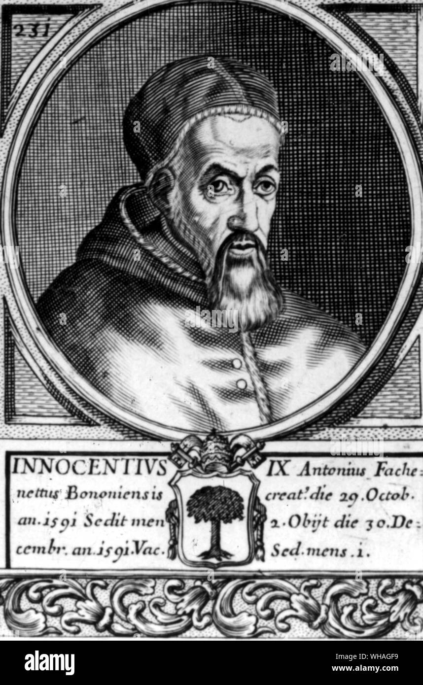 Le pape Innocent IX. Innocent IX (orig. Giovanni Antonio Facchinetti) pape italien 1591  1519-1591 . . . . . Banque D'Images
