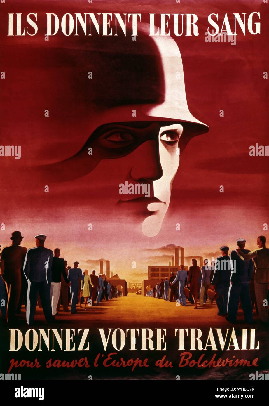 Ils ont donné leur sang. Donnez à votre travail. Affiche pour la France de l'occupation nazie.. Banque D'Images