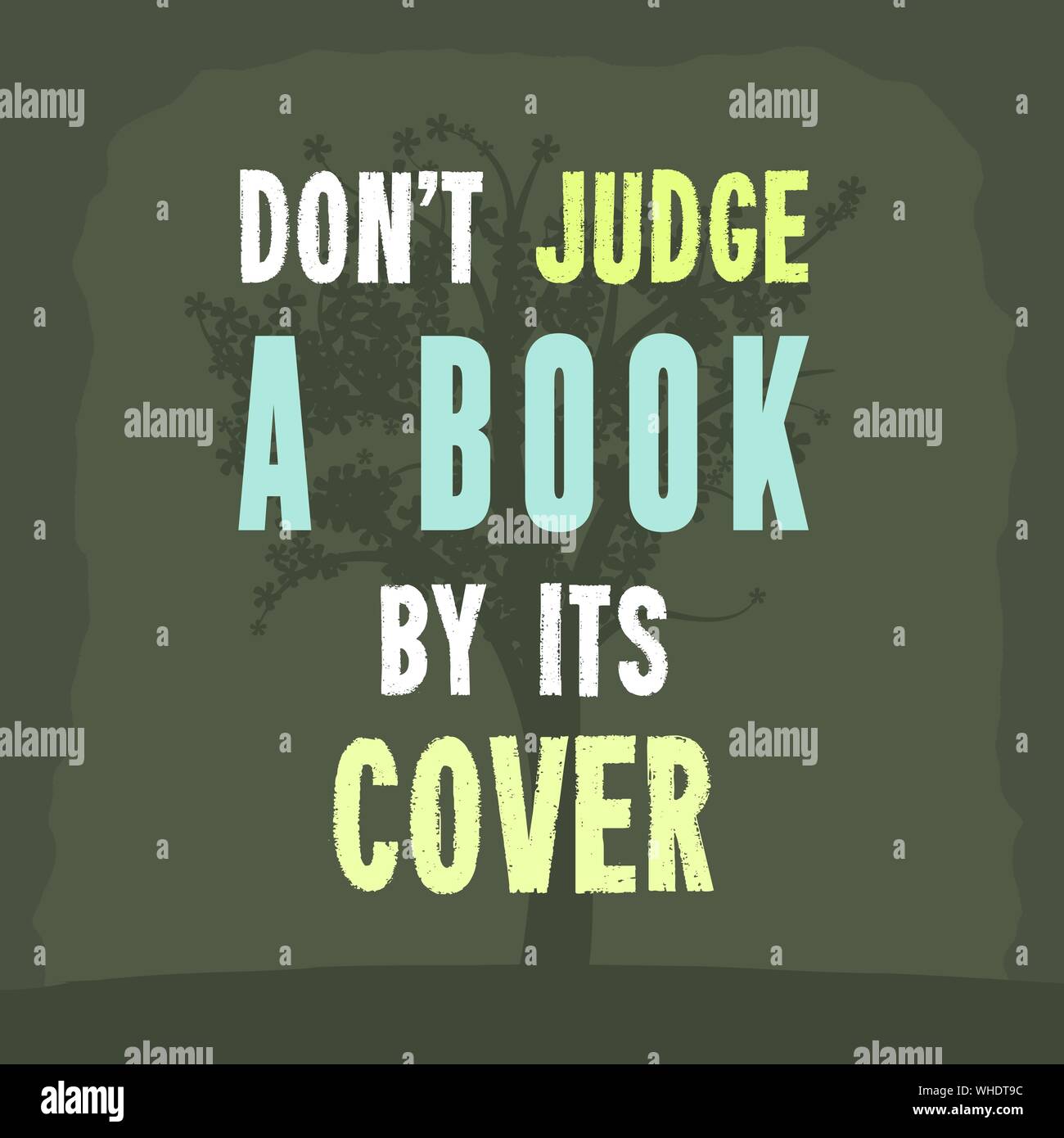 Ne jugez pas un livre par sa couverture. Inspiration poster avec proverbe  de motivation Image Vectorielle Stock - Alamy