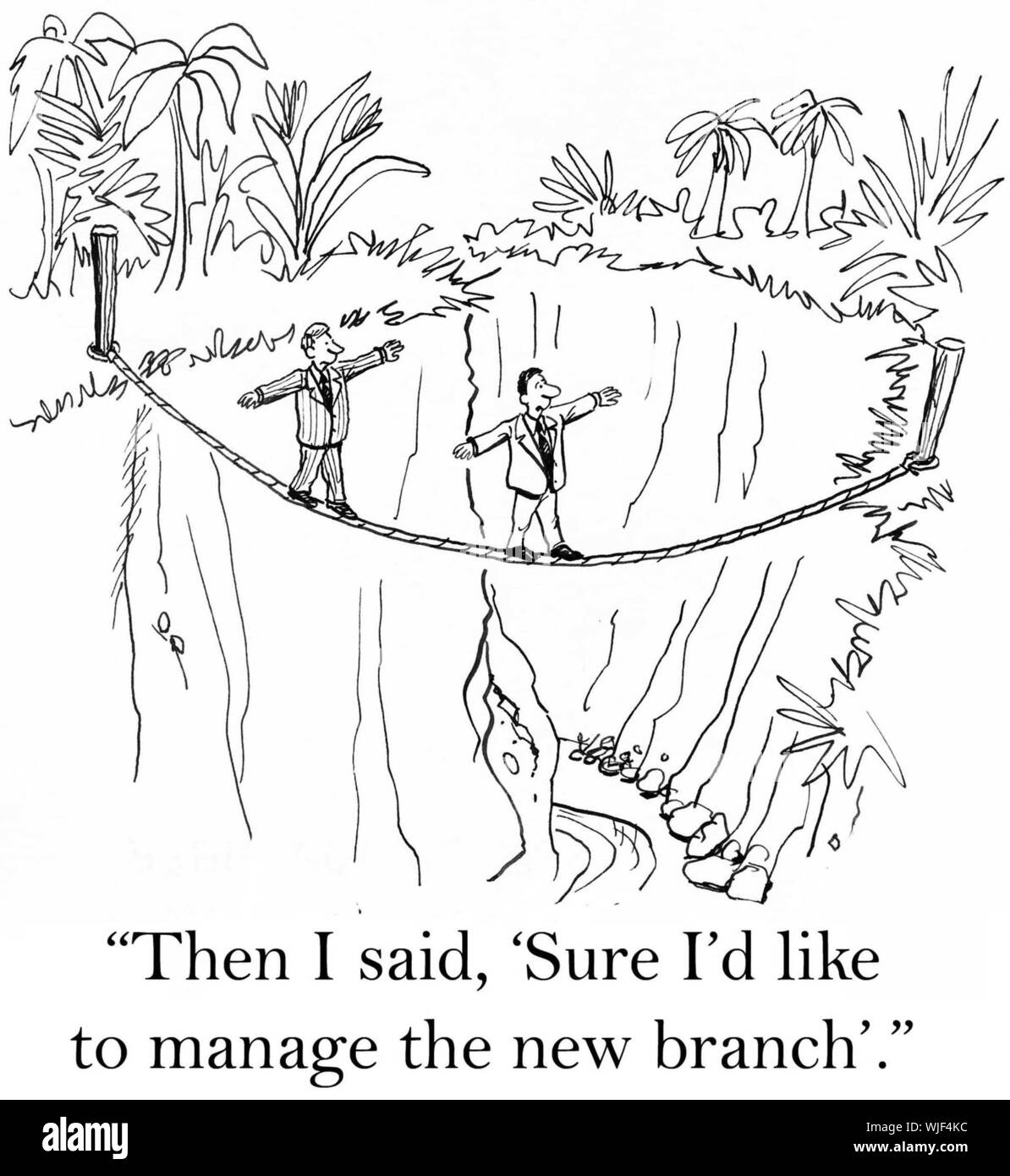 "Alors j'ai dit que j'aimerais gérer la nouvelle direction générale." Banque D'Images