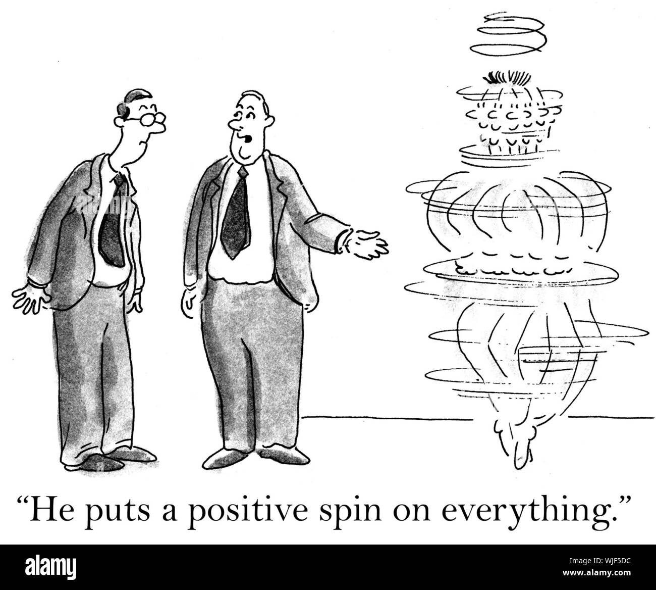 'Il met un spin positif sur tout." Banque D'Images