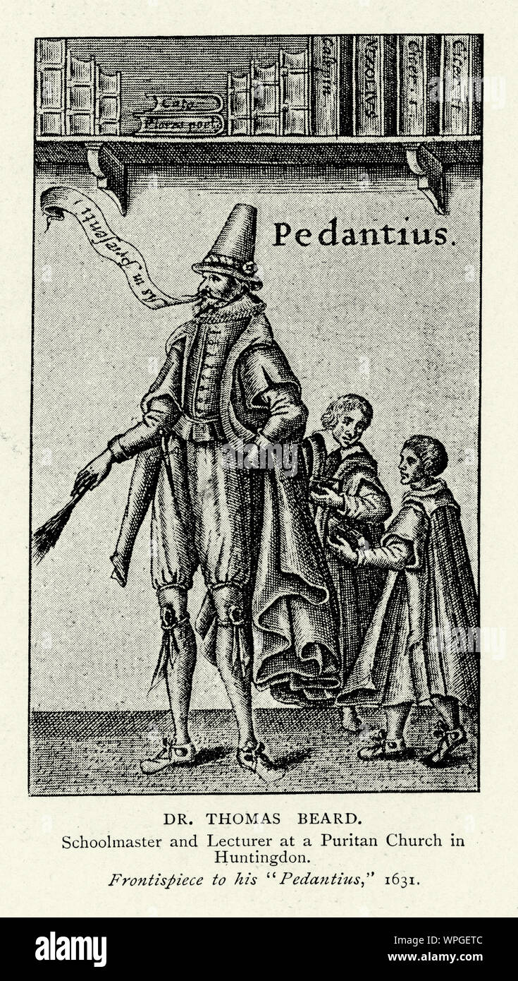 Thomas Beard (mort en 1632) était un théologien et pasteur anglais, du point de vue puritain. Il est connu comme l'auteur de Le Théâtre des Dieux de jugements, et le maître d'Oliver Cromwell à Huntingdon. Banque D'Images