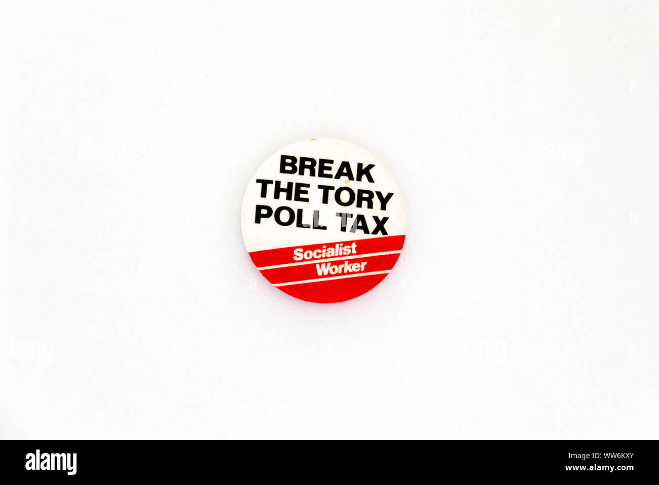 Badge bouton émis au cours de la campagne de lutte contre la Poll Tax en 1990 Banque D'Images