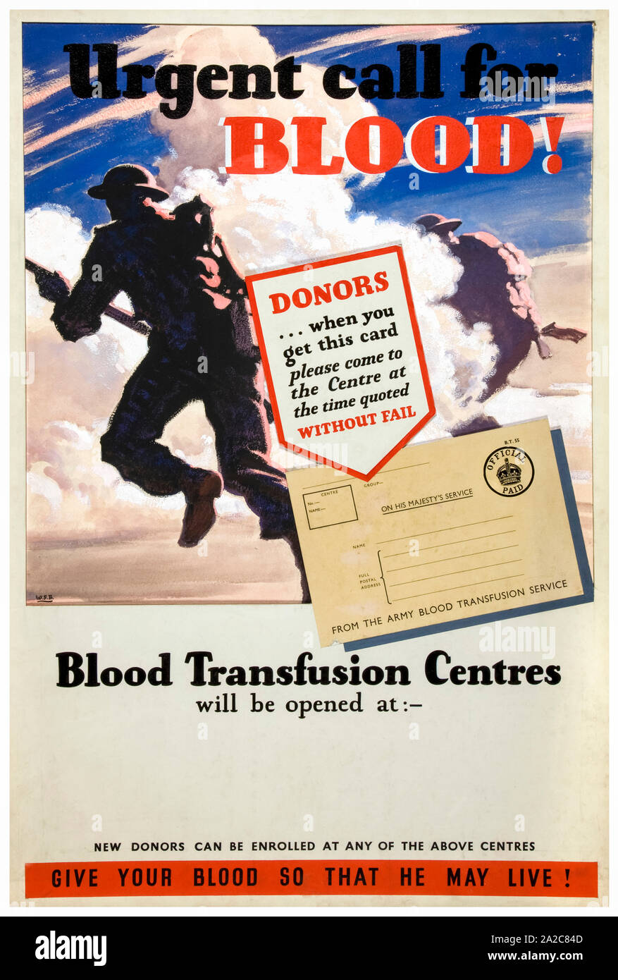 British, WW2, salute poster, chiamata urgente per il sangue, appello per i donatori di sangue, (soldati di fanteria avanzare), 1939-1946 Foto Stock