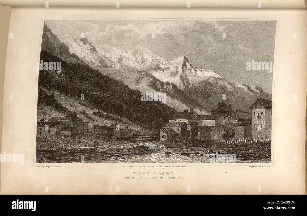 Mont Blanc, dal villaggio di Chamouny, vista di Chamonix, Arve (fiume) e il massiccio del Monte Bianco, firmato: disegnati da grandi Cockburn, inciso da E. Goodall, la piastra 5, p. 38, Cockburn, James (disegnato); Goodall, E. (inciso), 1820, James Cockburn: Swiss scenario da disegni. Londra: pubblicato da Rodwell & Martin, 1820 Foto Stock