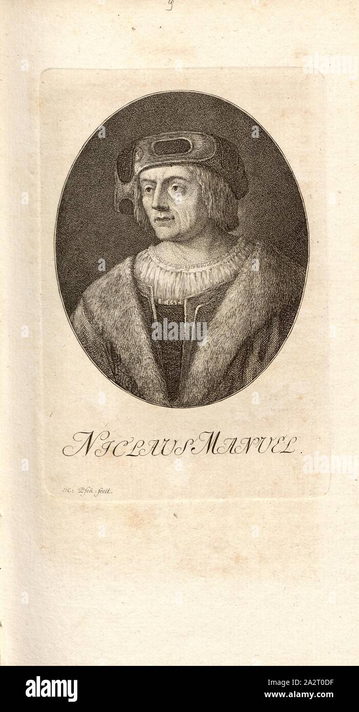 Nicolaus Manuel, Ritratto di Niclaus Manuel (anche Niklaus Manuel), firmato: H. Pfenn., fecit, TAF. 9, secondo p. 62, Pfenninger, Heinrich (fec.), Leonhard Meister; Heinrich Pfenninger; J. C Fäsi: Helvetiens berühmte Männer in Bildnissen. Bd. 2. Zurigo: im Verlag von Heinrich Pfenninger Mahler, 1799 Foto Stock