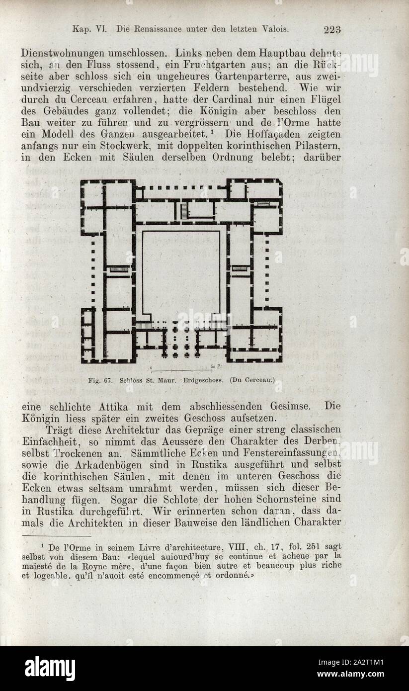 Castello di San Maur. piano terra, piano del castello di Saint-Maur, firmato: Du Cerceau, fig. 67, p. 223, Androuet du Cerceau, Jacques I., 1867, Jacob Burckhardt; Wilhelm Lübke: Geschichte der neueren Baukunst. Stoccarda: Verlag von Ebner & Seubert, 1867 Foto Stock