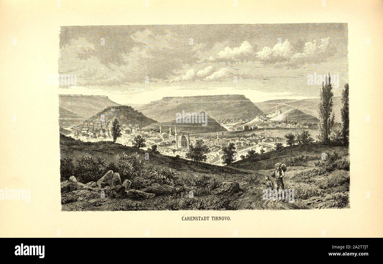 Carenstadt Tirnovo, Weliko Tarnowo in Bulgaria, Fig. 27, dopo p. 156, 1879, F. Kanitz: Donau-Bulgarien und der Balcani: historisch-geographisch-ethnographische Reisestudien aus den Jahren 1860-1879. Lipsia: Verlagsbuchhandlung von Hermann Fries, 1879-1880 Foto Stock