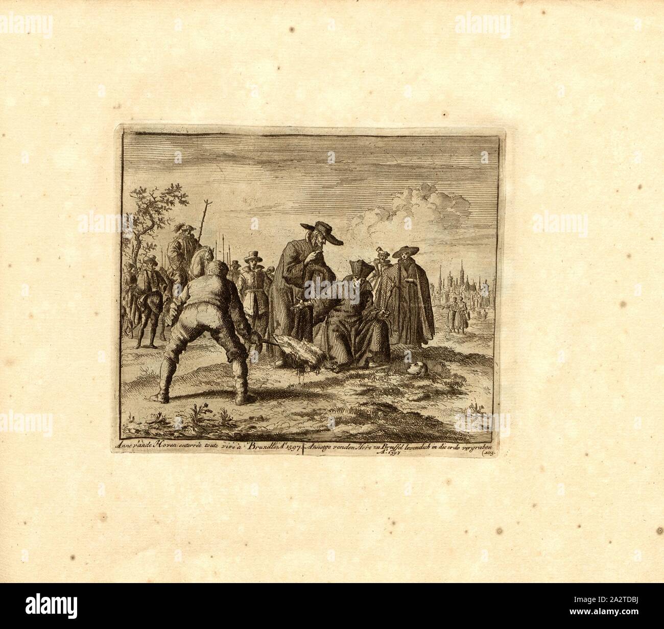 Anne van de Hoven, sepolto vivo a Bruxelles, Anno 1597, parallele titolo: Annetge von der Hove zu Brussel levendich sepolto nella terra, un nn o 1597, incisione su rame, 103.), p. 215, Luyken, Jan (inv. et fec.), Jan Luyken: Théâtre des Martyrs: depuis la mort de J.Cristo jusqu'à presente: représenté en très belles tailles-douces = Schau-Bühne der Martirer; gezeichnet und in Kuppfer gestochen. Leyde: Chez Pierre Van der Aa, [1711 Foto Stock