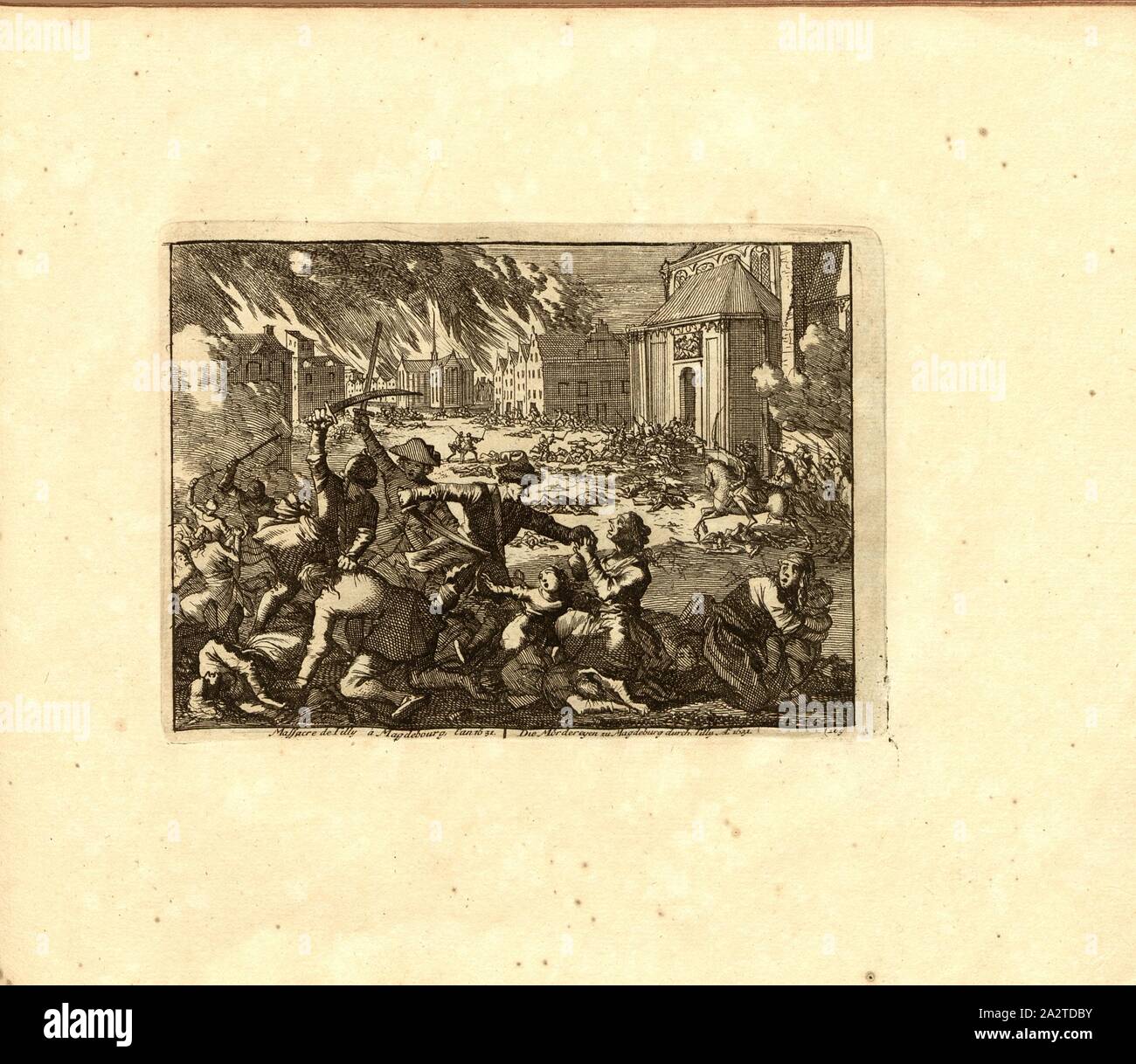 Massacro di Tilly a Magdeburgo, anno 1631, parallele titolo: gli assassini di Magdeburg da Tilly, un nn o 1631, incisione su rame, 109.), p. 227, Luyken, Jan (inv. et fec.), Jan Luyken: Théâtre des Martyrs: depuis la mort de J.Cristo jusqu'à presente: représenté en très belles tailles-douces = Schau-Bühne der Martirer; gezeichnet und in Kuppfer gestochen. Leyde: Chez Pierre Van der Aa, [1711 Foto Stock