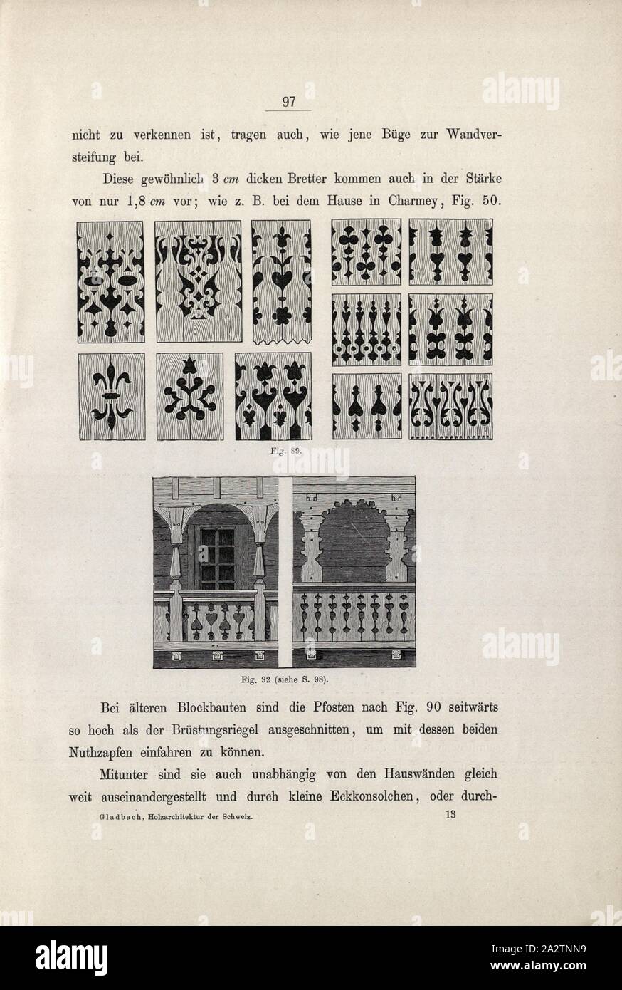 Ringhiera, diverse ringhiere intagliate di case in legno, Figg. 89 e 92, pag. 97, 1885, Ernst Gladbach: Die Holz-Architectur der Schweiz, 2. Aufl. Zurigo e Lipsia: Orell Füssli, 1885 Foto Stock