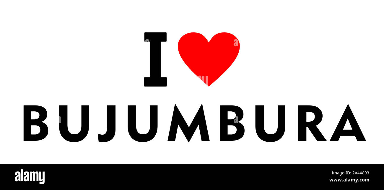 Io amo la città di Bujumbura Burundi paese simbolo del cuore Foto Stock
