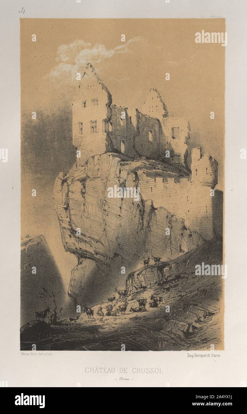 Architettura e pittoresco monumenti ou des xveme. Et xvieme. Siecles: Chateaux de France des XV et XVI siecles: Pl. 30, Chateau De Crussol (Drome), 1860. Foto Stock